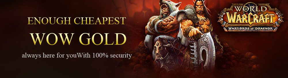 Buy Cheap Wow Gold ,Wow Gold For Sale